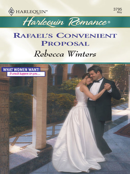 Title details for Rafael's Convenient Proposal by Rebecca Winters - Available